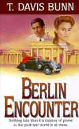 Berlin Encounter - Bunn, T Davis