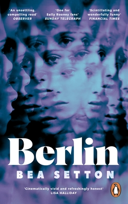 Berlin: The dazzling, darkly funny debut that surprises at every turn - Setton, Bea