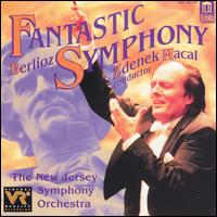 Berlioz: Fantastic Symphony - New Jersey Symphony Orchestra; Zdenek Mcal (conductor)