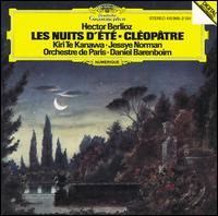 Berlioz: Nuits d't; Cloptre - Jessye Norman (soprano); Kiri Te Kanawa (soprano); Orchestre de Paris; Daniel Barenboim (conductor)