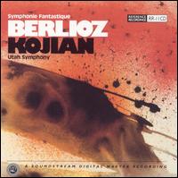 Berlioz: Symphonie Fantastique - Utah Symphony; Varujan Kojian (conductor)