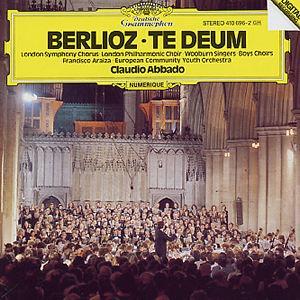 Berlioz: Te Deum - 