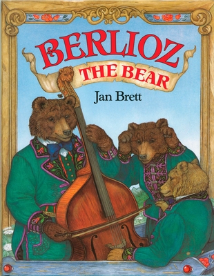 Berlioz the Bear - Brett, Jan