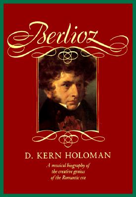 Berlioz - Holoman, D Kern