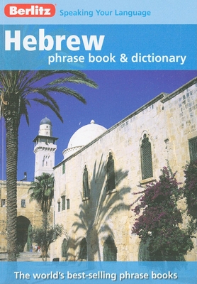 Berlitz Hebrew Phrase Book & Dictionary - Berlitz