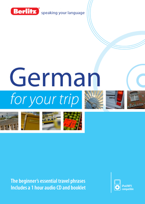 Berlitz Language: German For Your Trip - 
