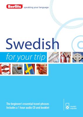 Berlitz Language: Swedish for Your Trip - 