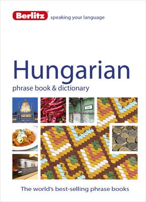 Berlitz Phrase Book & Dictionary Hungarian - Berlitz