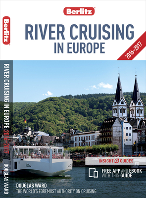 Berlitz River Cruising in Europe 2016-2017 - APA Publications Limited