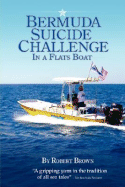 Bermuda Suicide Challenge: In a Flats Boat