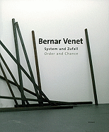 Bernar Venet: Order and Chance