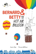 Bernard and Betty and the Hot Air Balloon