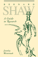 Bernard Shaw: Guide to Research
