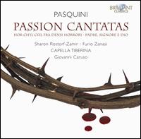 Bernardo Pasquini: Passion Cantatas - Capella Tiberina; Furio Zanasi (baritone); Sharon Rostorf-Zamir (soprano); Giovanni Caruso (conductor)