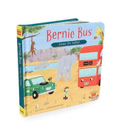 Bernie Bus Goes on Safari 2020: Bernie Bus and Friends