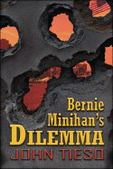 Bernie Minihan's Dilemma