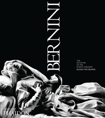 Bernini: The Sculptor of the Roman Baroque - Wittkower, Rudolf