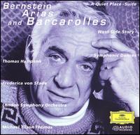 Bernstein: Arias & Barcarolles - Frederica Von Stade (mezzo-soprano); Neil Percy (vocals); Simon Carrington (vocals); Thomas Hampson (baritone);...