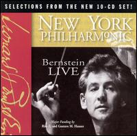 Bernstein Live with the New York Philharmonic - Byron Janis (piano); Eileen Farrell (vocals); Jacqueline du Pr (cello); Jess Thomas (vocals); Maynard Ferguson (trumpet); Vladimir Ashkenazy (piano); New York Philharmonic; Leonard Bernstein (conductor)