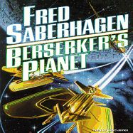 Berserker's Planet - Saberhagen, Fred