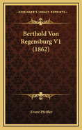 Berthold Von Regensburg V1 (1862)