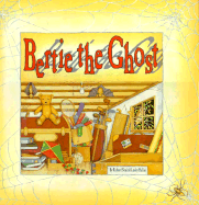 Bertie the Ghost - Neal, Richard, MB