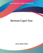 Bertram Cope's Year