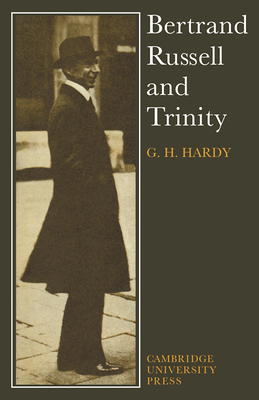 Bertrand Russell and Trinity - Hardy, G H