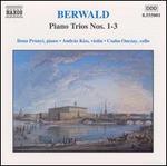 Berwald: Piano Trios Nos. 1-3