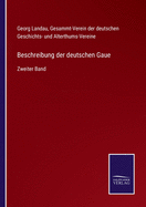 Beschreibung der deutschen Gaue: Zweiter Band