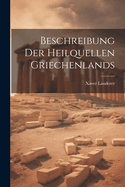 Beschreibung Der Heilquellen Griechenlands