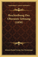 Beschreibung Des Oberamts Tettnang (1838)