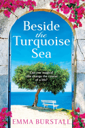 Beside the Turquoise Sea: Enjoy a gorgeous getaway to Crete with Emma Burstall's new read