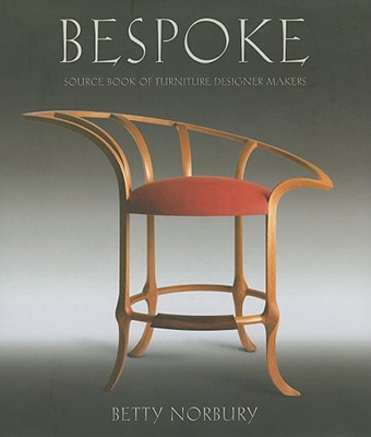 Bespoke: Source Book of Furniture Designer Makers - Norbury, Betty