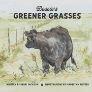 Bessie's Greener Grasses