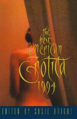 Best American Erotica 1994 - Bright, Susie