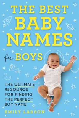 Best Baby Names for Boys - Larson, Emily