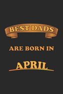 Best Dads Are Born In April: Notebook, Journal - Birthday Gift for Best Dads - checkered - 6x9 - 120 pages