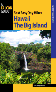 Best Easy Day Hikes Hawaii: the Big Island