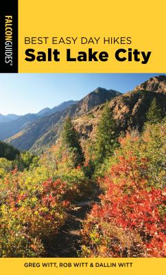 Best Easy Day Hikes Salt Lake City - Witt, Greg, and Witt, Dallin, and Witt, Rob