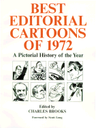Best Editorial Cartoons of 1972: A Pictorial History of the Year