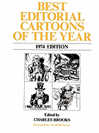 Best Editorial Cartoons of the Year: 1974 Edition
