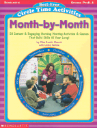 Best-Ever Circle Time Activities: Month-By-Month: 50 Instant & Engaging Morning Meeting Activities & Games That Build Skills All Year Long - Church, Ellen Booth, and Perline, Linda