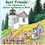 Best Friends: The Adventures of Squirrel and Chipmunk in Maine