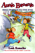 Best Friends to the End - Komaiko, Leah, and Carter, Abby (Illustrator)