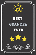 Best Grandpa: Perfect Gift For Best People (100 Pages, Blank Notebook, 6 x 9) (Cool Notebooks) Paperback