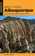 Best Hikes Albuquerque: The Greatest Views, Wildlife, and Forest Strolls