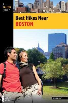 Best Hikes Near Boston - Mirsky, Steve