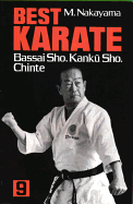 Best Karate, Vol.9: Bassai Sho, Kanku, Sho, Chinte