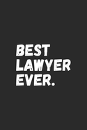 Best Lawyer Ever: Lawyer Notebook